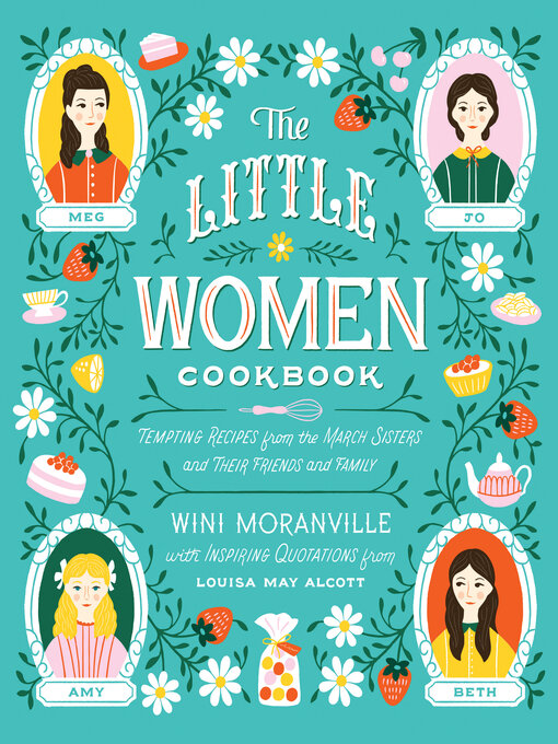 Title details for The Little Women Cookbook by Wini Moranville - Available